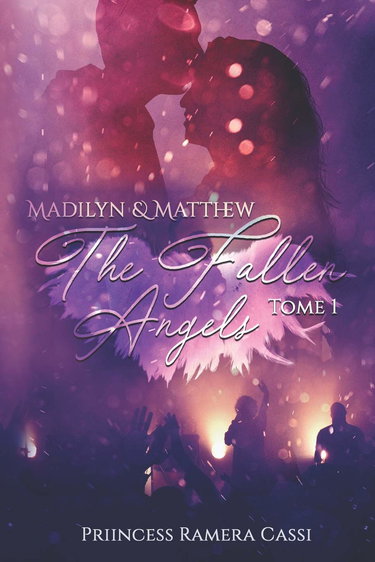The Fallen Angels : Madilyn & Matthew