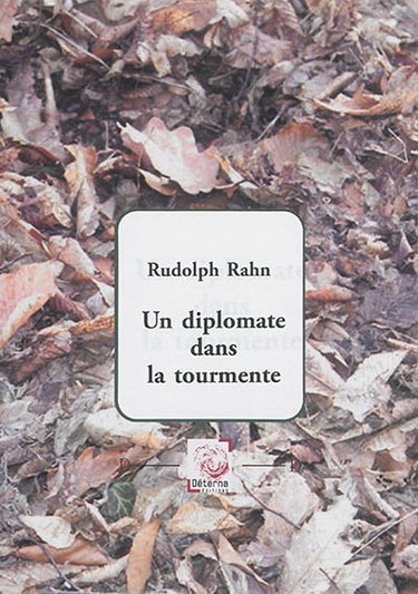 Un diplomate dans la tourmente