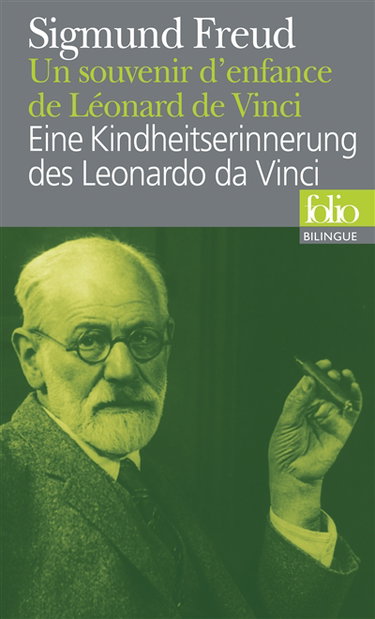 Un souvenir d'enfance de Léonard de Vinci. Eine Kindheitserinnerung des Leonardo da Vinci