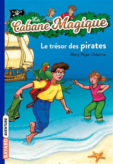 La cabane magique. Vol. 4. Le trésor des pirates