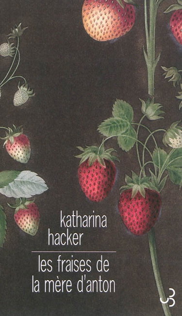 Les fraises de la mère d'Anton