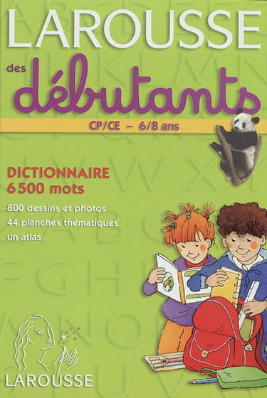 Larousse des débutants : 6-8 ans