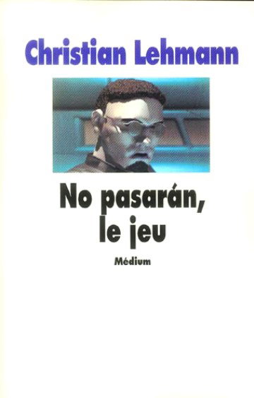 No pasaràn, le jeu