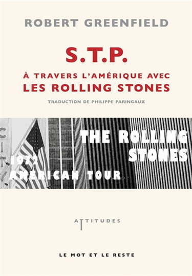 S.T.P. : à travers l'Amérique avec les Rolling Stones