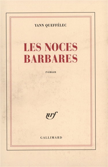 Les Noces barbares