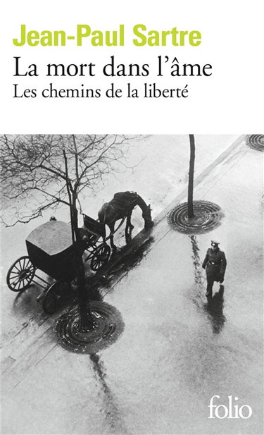 Les chemins de la liberté. Vol. 3. La mort dans l'âme
