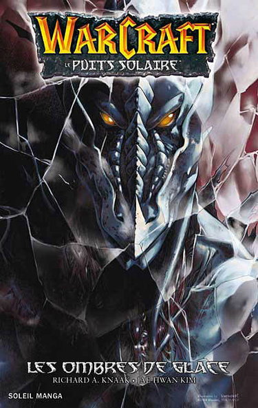 Warcraft : le Puits solaire. Vol. 2. Les ombres de glace