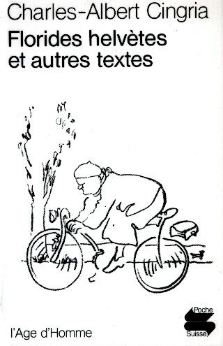 Florides helvètes et autres textes