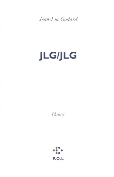 JLG/JLG : phrases