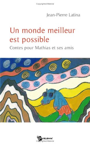 Couverture de Un monde meilleur est possible