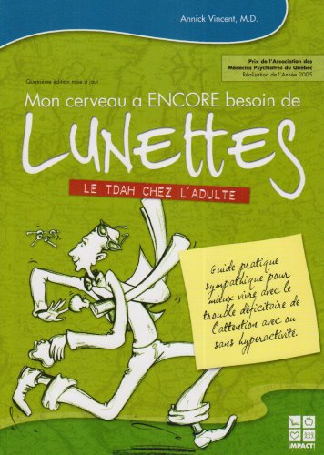 Couverture de mon cerveau a encore besoin de lunettes le tdah chez l adulte