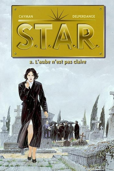 STAR : sciences, technologies, analyses, recherches. Vol. 2. L'aube n'est pas claire