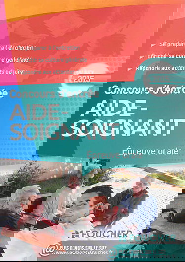 Concours d'entrée aide-soignant : épreuve orale : 2015