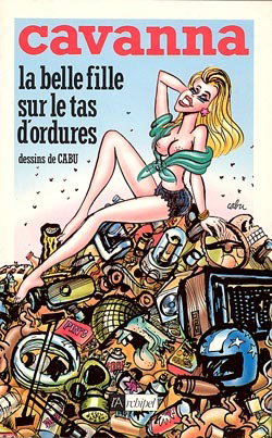 Couverture de La Belle fille sur le tas d'ordures