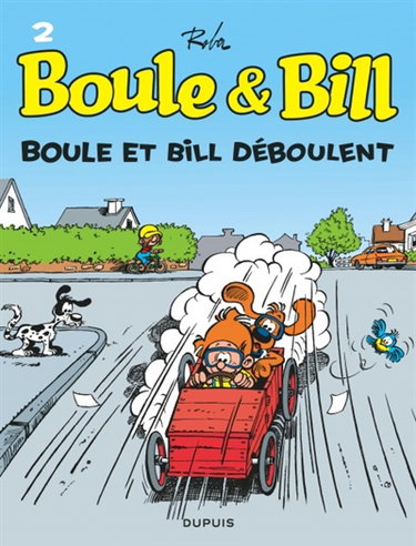 Boule et Bill. Vol. 02. Boule et Bill déboulent