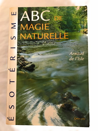 Abc de la magie naturelle