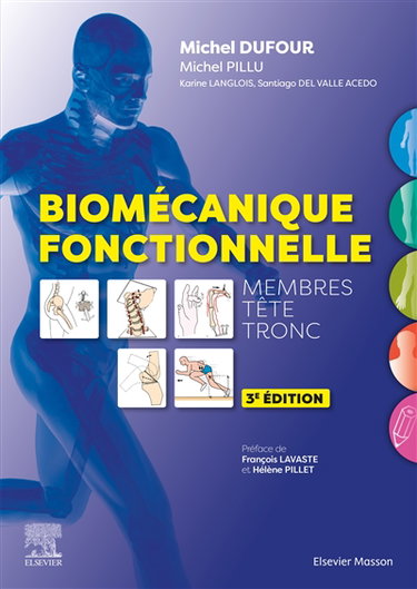 Biomécanique fonctionnelle : membres, têtes, tronc