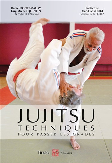 Couverture de Jujitsu : techniques pour passer les grades : référentiel FFJDA, les 20 attaques-défenses, épreuves techniques du 1er, 2e, 3e et 4e dan