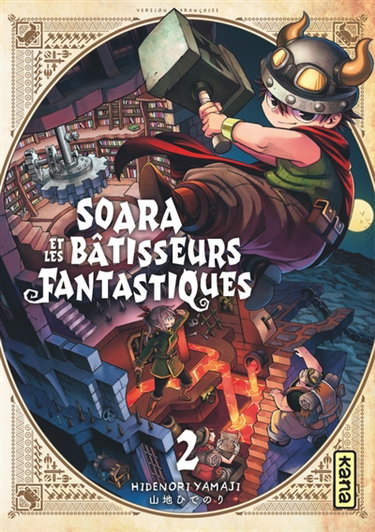 Couverture de Soara et les bâtisseurs fantastiques. Vol. 2