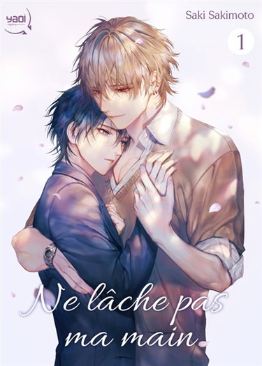 Couverture de Ne lâche pas ma main. Vol. 1