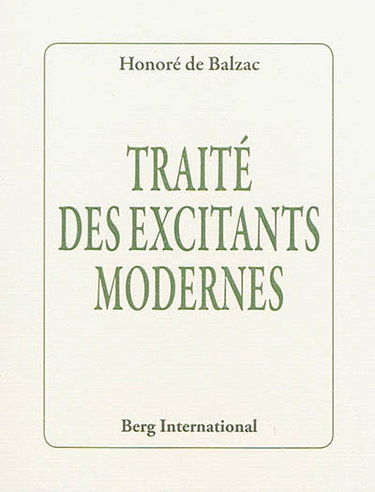 Couverture de Traité des excitants modernes par Honoré de Balzac
