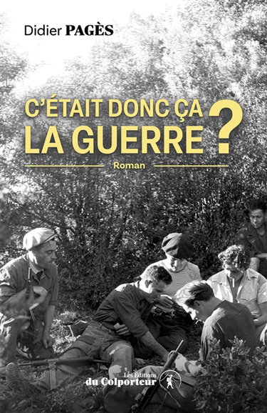 Couverture de C'était donc ça la guerre ?