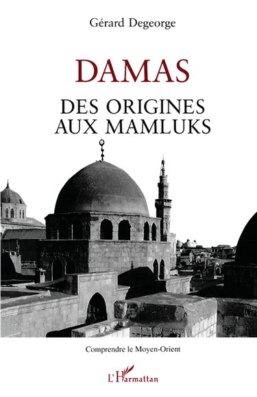 Damas : des origines aux Mamluks