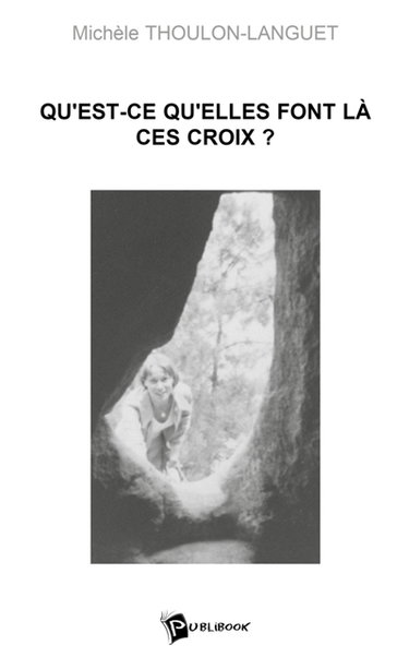 Couverture de Qu'est-ce qu'elles font là ces croix ?
