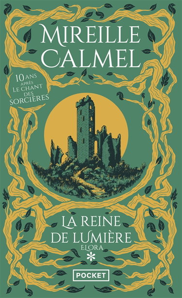 La reine de lumière. Vol. 1. Elora
