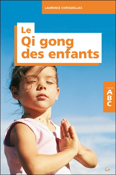 Abc du qi gong des enfants