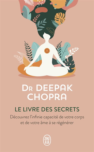 Le livre des secrets : dévoilez les dimensions cachées de votre vie