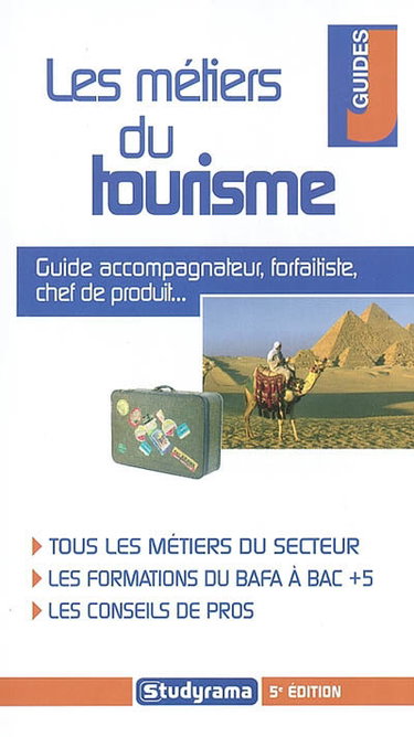 Les métiers du tourisme