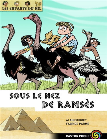 Les enfants du Nil. Vol. 13. Sous le nez de Ramsès