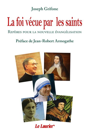 La foi vécue par les saints : repères pour la nouvelle évangélisation