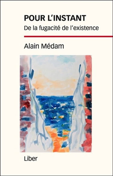 Couverture de Pour l'instant : de la fugacité de l'existence