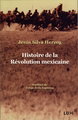 Couverture de Histoire de la révolution mexicaine