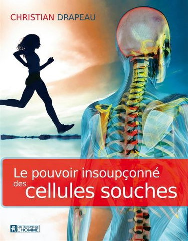 Couverture de Le pouvoir insoupçonné des cellules souches