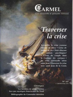 Carmel, n° 157. Traverser la crise