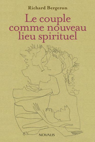 Le couple comme nouveau lieu spirituel