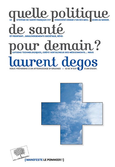 Couverture de Quelle politique de santé pour demain ?