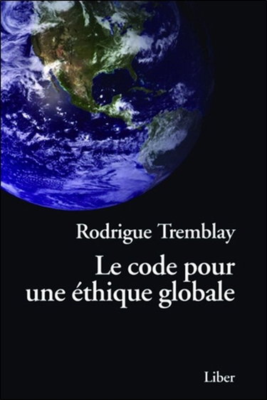 Le code pour une éthique globale : vers une civilisation humaniste