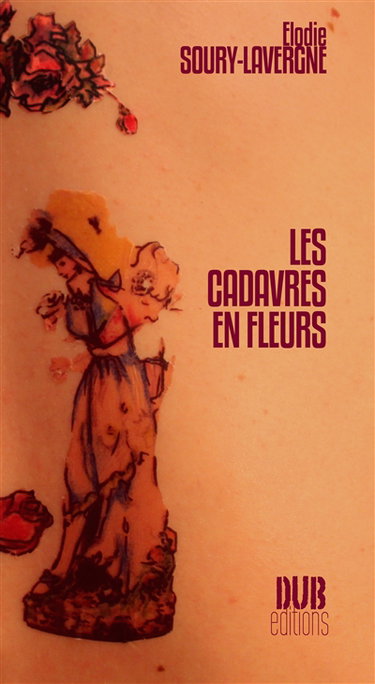 Couverture de Les cadavres en fleurs