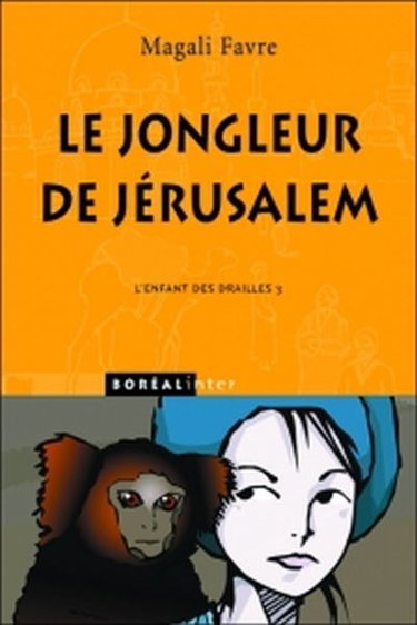 Le jongleur de Jérusalem