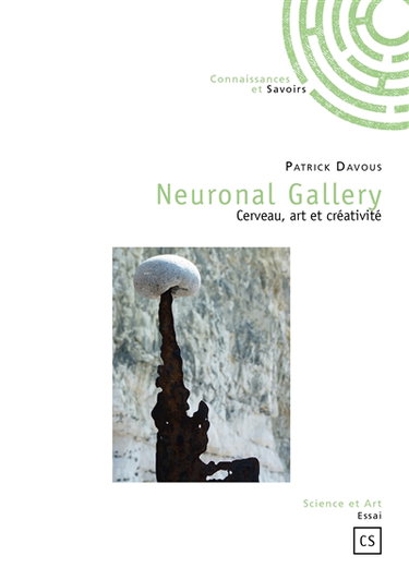 Neuronal gallery : Cerveau, art et créativité