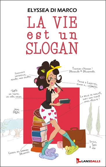 La vie est un slogan