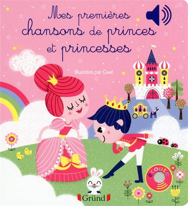 Couverture de Mes premières chansons de princes et princesses