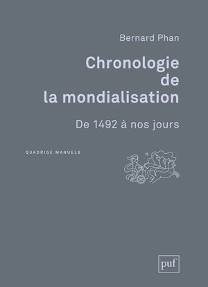 Chronologie de la mondialisation : de 1492 à nos jours