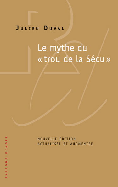 Couverture de Le mythe du trou de la Sécu