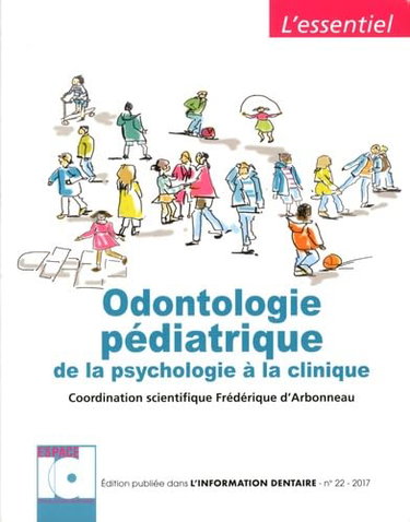 Couverture de Odontologie pédiatrique: De la psychologie à la clinique par Collectif