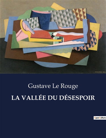 LA VALLEE DU DESESPOIR